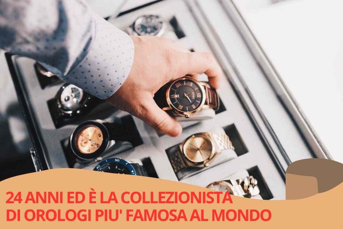 collezionista di orologi a soli 24 anni